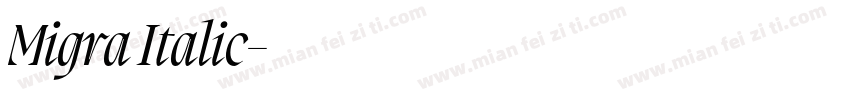 Migra Italic字体转换